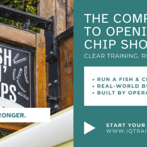 The Complete Guide to Opening a Fish & Chip Shop